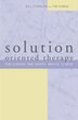 Solution Oriented Therapy For Chronic And Severe Mental Illness by Bill Ohanlon, Paperback | Indigo Chapters