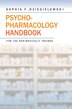 Psychopharmacology Handbook for the Non Medically Trained by Sophia Dziegielewski, Hardcover | Indigo Chapters