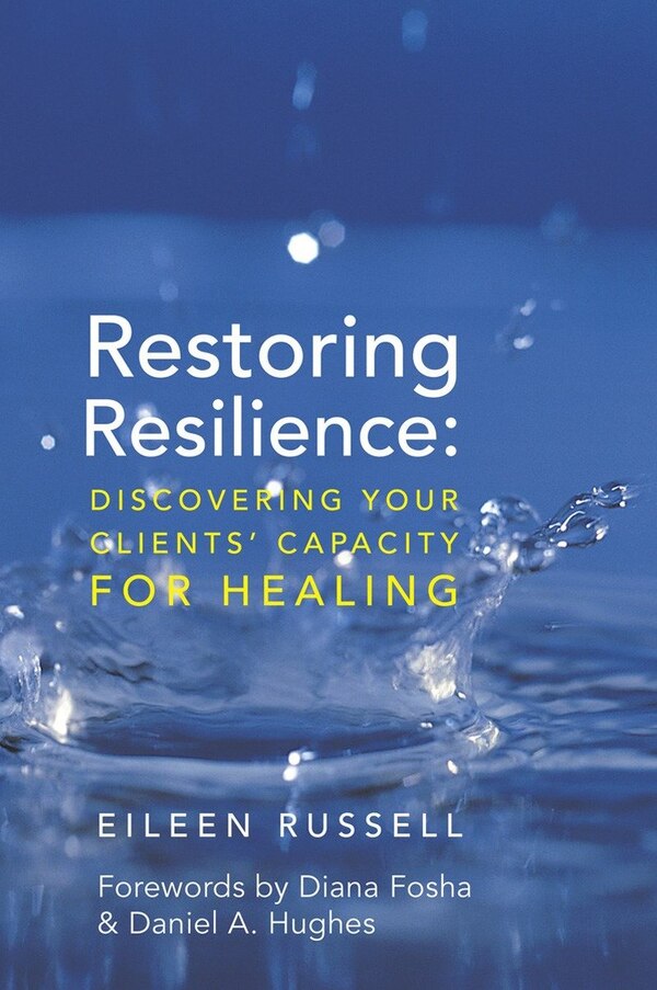 Restoring Resilience by Eileen Russell, Hardcover | Indigo Chapters