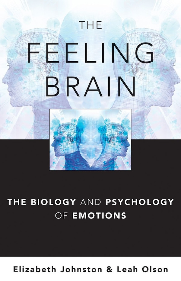 The Feeling Brain by Elizabeth Johnston, Hardcover | Indigo Chapters