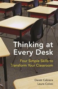 Thinking At Every Desk by Derek Cabrera, Paperback | Indigo Chapters