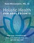 Holistic Health For Adolescents by Nada Milosavljevic, Paperback | Indigo Chapters