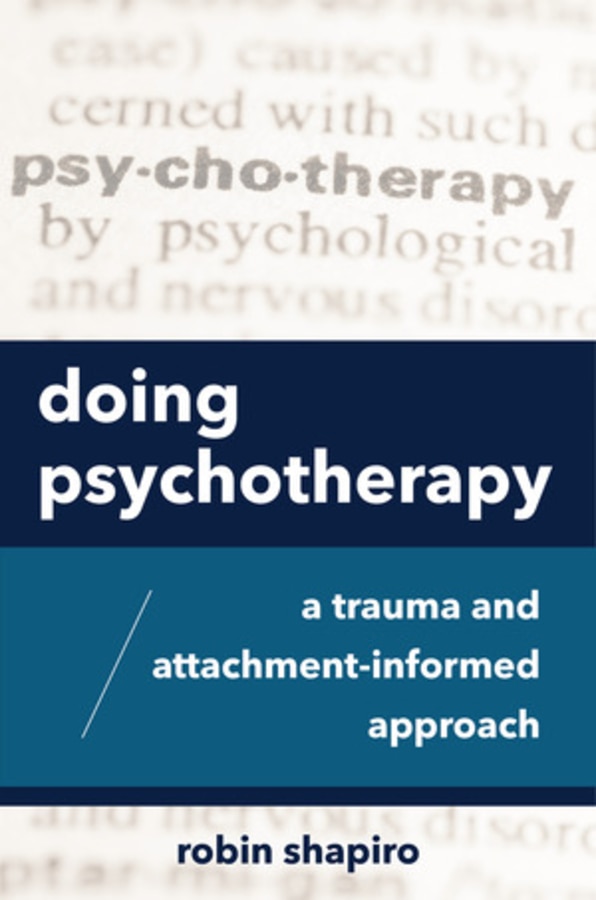 Doing Psychotherapy by Robin Shapiro, Paperback | Indigo Chapters