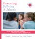 Preventing Bullying in Schools by Catherine P Bradshaw, Paperback | Indigo Chapters