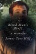 Blind Man&#x27;s Bluff by James Tate Hill, Hardcover | Indigo Chapters