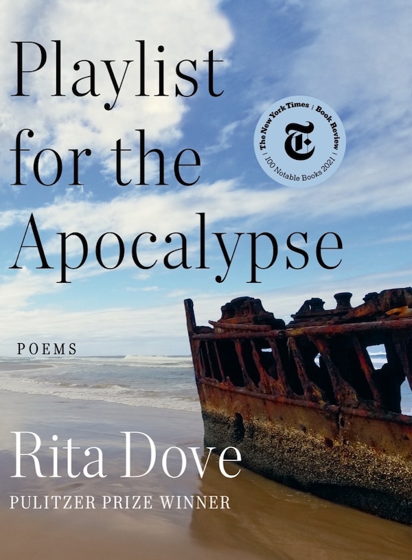 Playlist For The Apocalypse by Rita Dove, Hardcover | Indigo Chapters