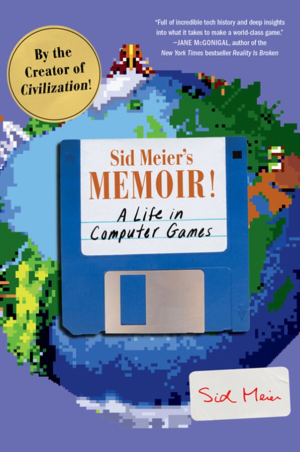 Sid Meier's Memoir, Paperback | Indigo Chapters