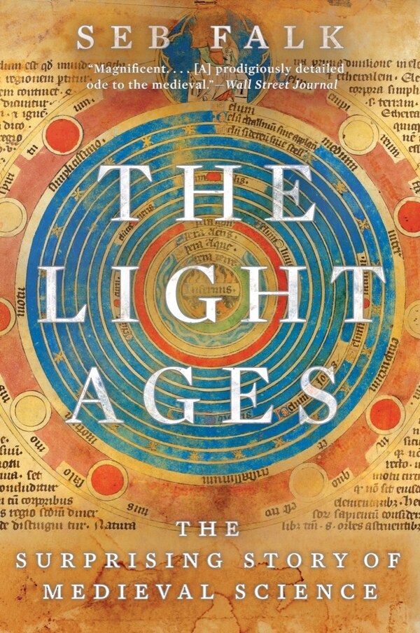 The Light Ages by Seb Falk, Paperback | Indigo Chapters