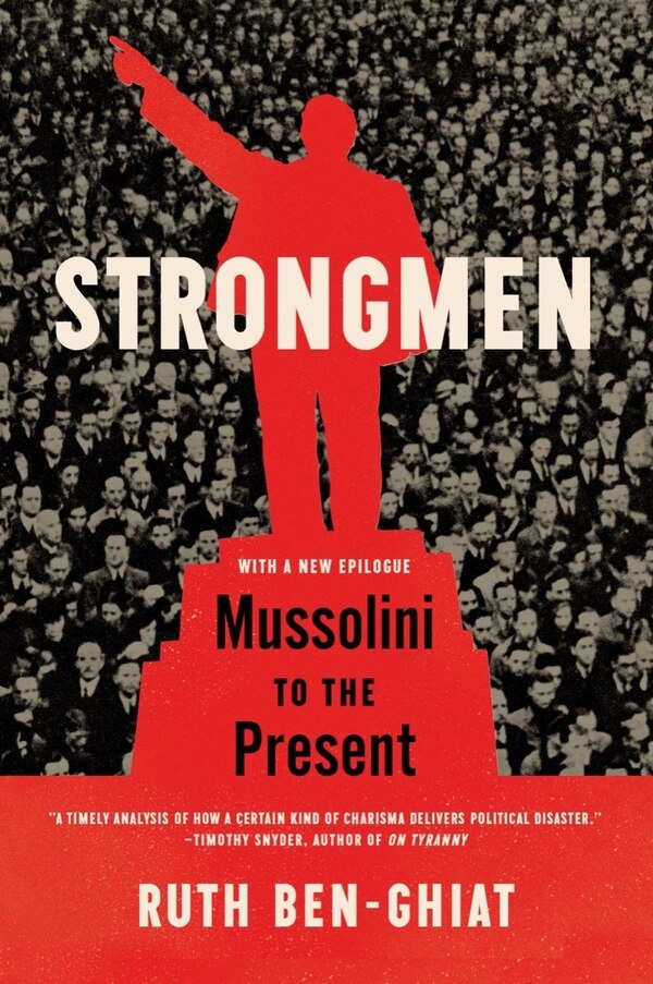 Strongmen by Ruth Ben-Ghiat, Paperback | Indigo Chapters