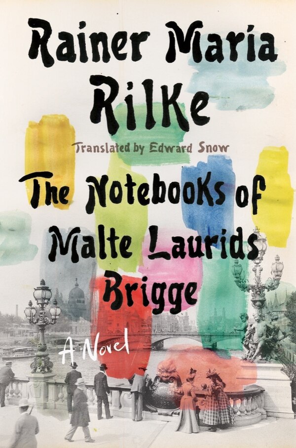 Notebooks Of Malte Laurids Brigge by RAINER MARIA RILKE, Hardcover | Indigo Chapters