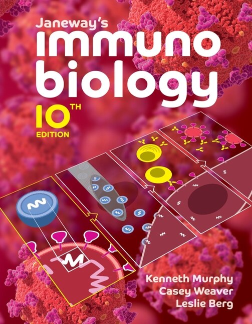 Janeway's Immunobiology by Kenneth M. Murphy, Book & Audio | Indigo Chapters