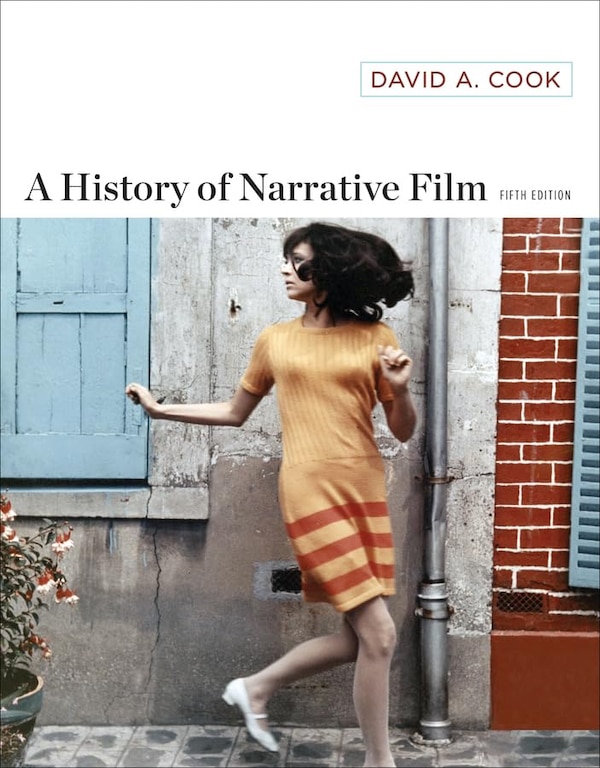 A History Of Narrative Film by David A. Cook Paperback | Indigo Chapters