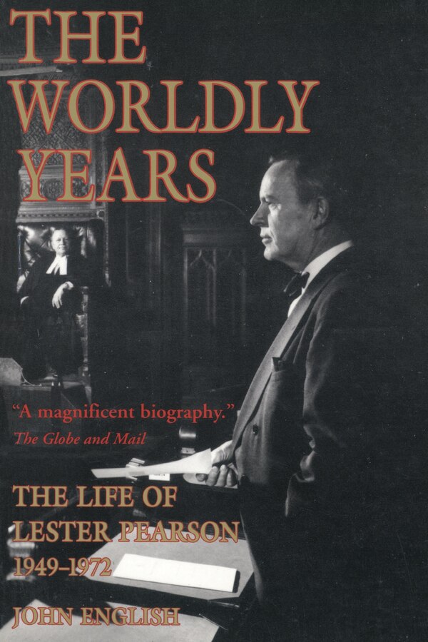 The Worldly Years by John English, Paperback | Indigo Chapters