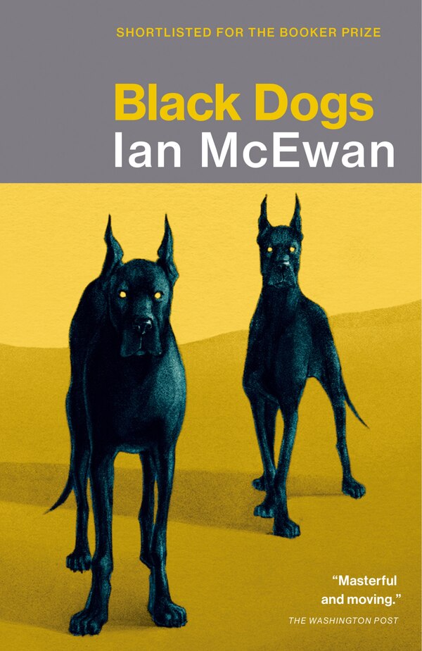 Black Dogs by Ian McEwan, Paperback | Indigo Chapters