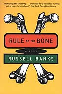 Rule Of The Bone by RUSSELL BANKS, Paperback | Indigo Chapters