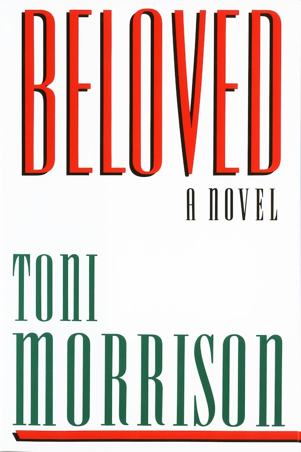 Beloved by Toni Morrison, Hardcover | Indigo Chapters