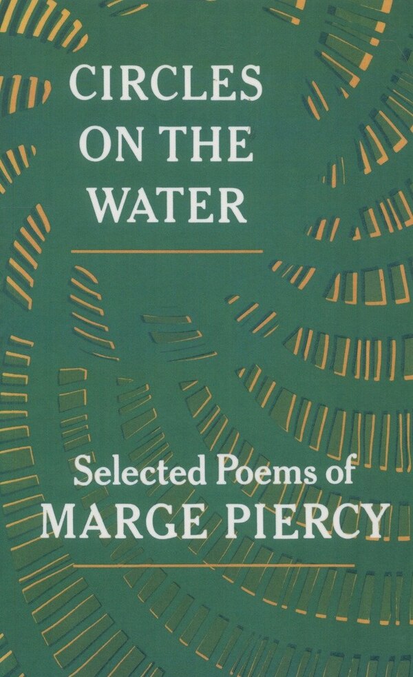 Circles On The Water by Marge Piercy, Paperback | Indigo Chapters