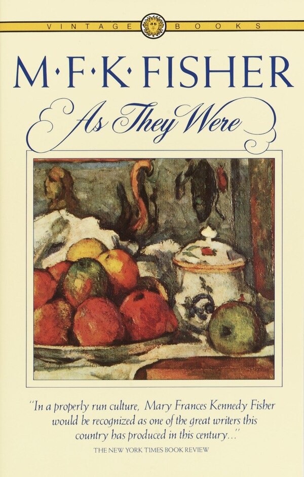 As They Were by M.f.k. Fisher, Paperback | Indigo Chapters