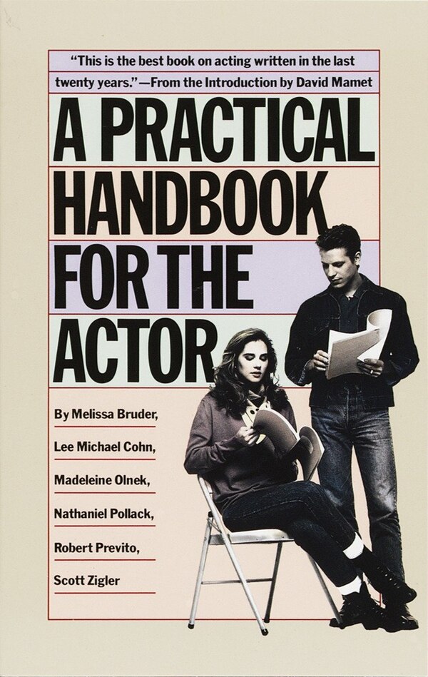 A Practical Handbook For The Actor by Melissa Bruder, Paperback | Indigo Chapters