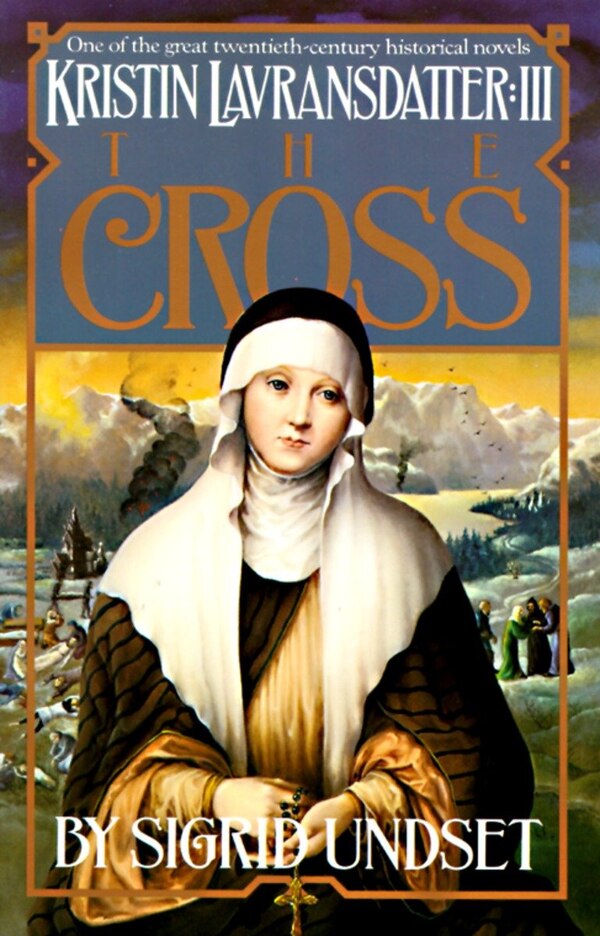 The Cross by Sigrid Undset, Paperback | Indigo Chapters