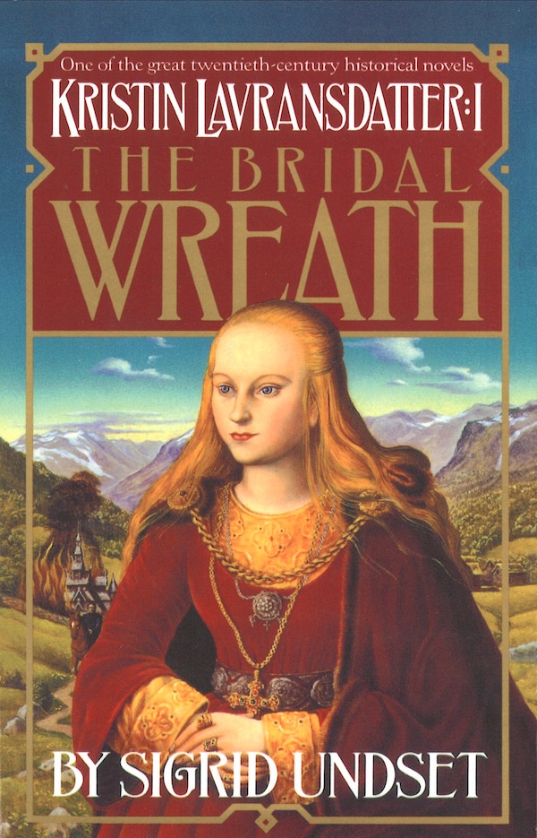 The Bridal Wreath by Sigrid Undset, Paperback | Indigo Chapters