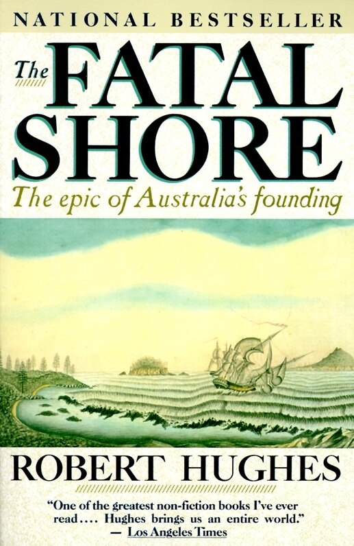 The Fatal Shore by Robert Hughes, Paperback | Indigo Chapters