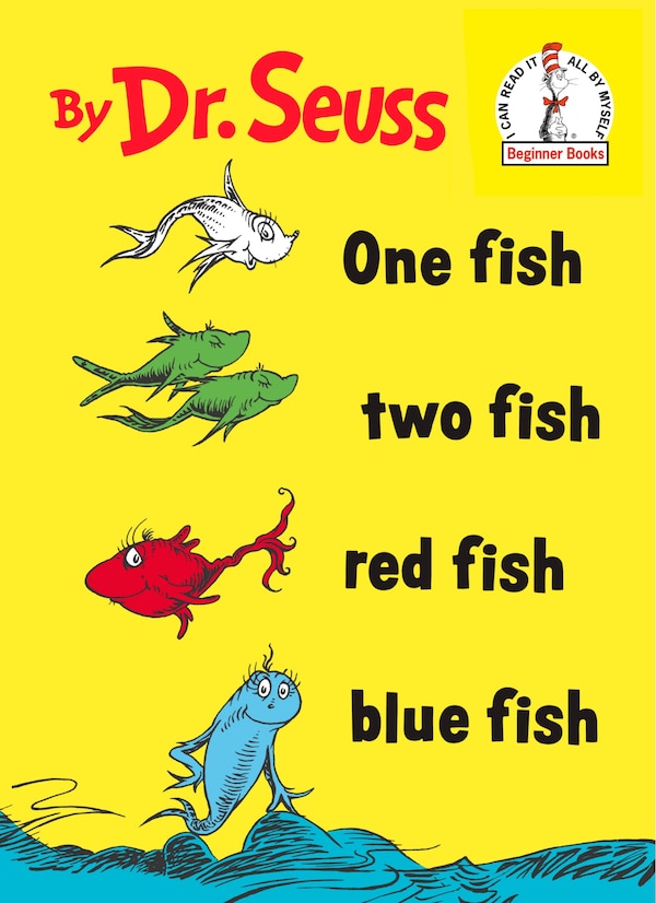 One Fish Two Fish Red Fish Blue Fish by Dr. Dr. Seuss, Picture Books | Indigo Chapters