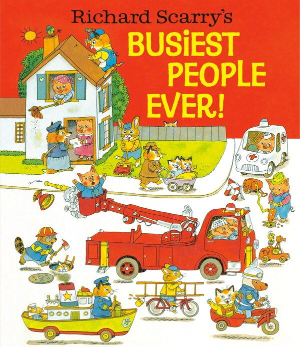 Richard Scarry's Busiest People Ever, Picture Books | Indigo Chapters