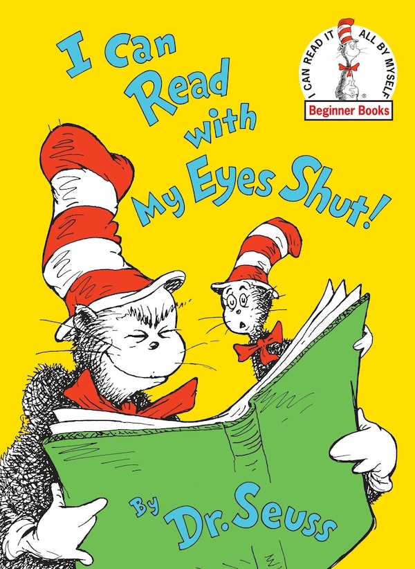 I Can Read With My Eyes Shut by Dr. Dr. Seuss, Picture Books | Indigo Chapters