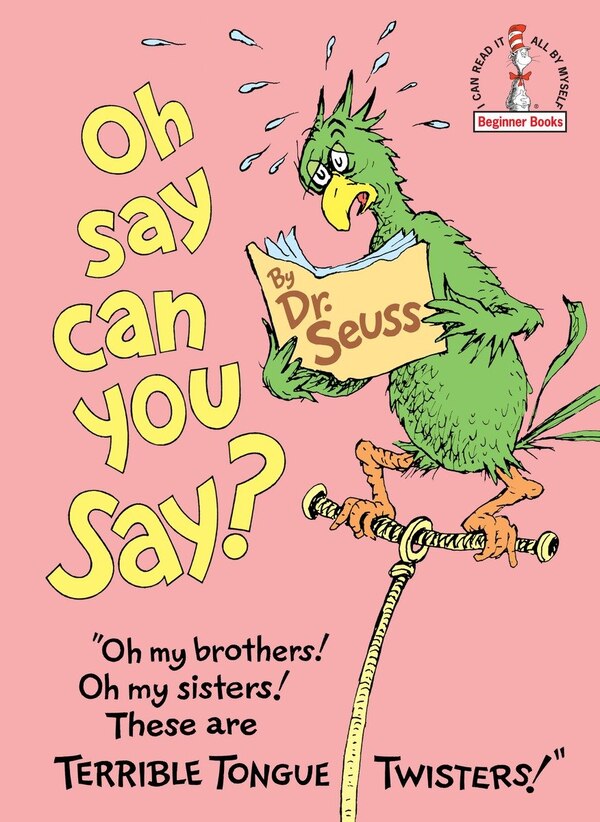 Oh Say Can You Say? by Dr. Dr. Seuss, Picture Books | Indigo Chapters