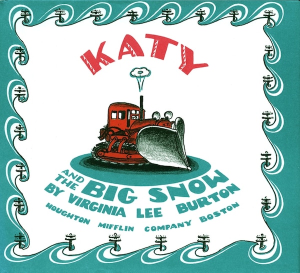 Katy and the Big Snow by Virginia Lee Burton, Hardcover | Indigo Chapters