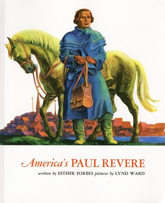 America's Paul Revere by Esther Hoskins Forbes, Paperback | Indigo Chapters