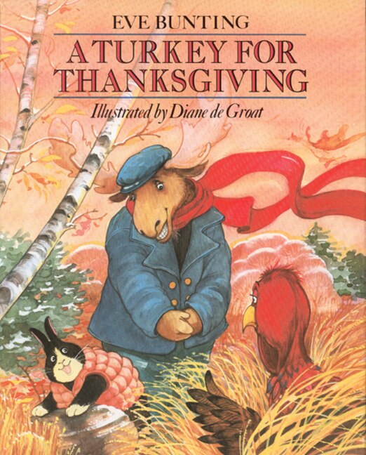 A Turkey For Thanksgiving by Eve Bunting, Paperback | Indigo Chapters