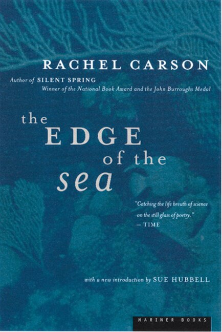 The Edge Of The Sea by Rachel Carson, Paperback | Indigo Chapters