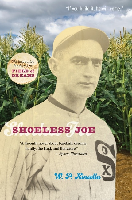 Shoeless Joe by W. P. Kinsella, Paperback | Indigo Chapters