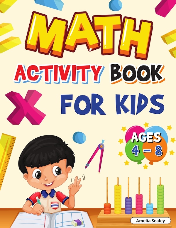 Math Activity Book for Kids Ages 4-8 by Amelia Sealey, Paperback | Indigo Chapters