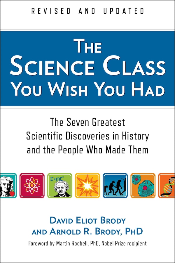 The Science Class You Wish You Had (revised Edition) by David Eliot Brody, Paperback | Indigo Chapters