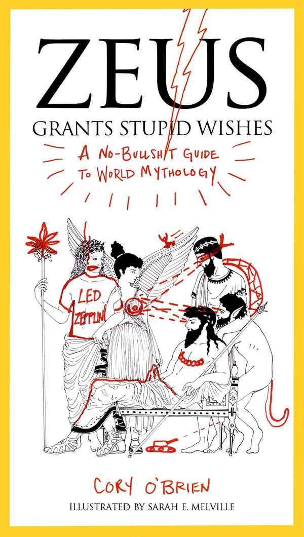 Zeus Grants Stupid Wishes by Cory O'brien, Paperback | Indigo Chapters