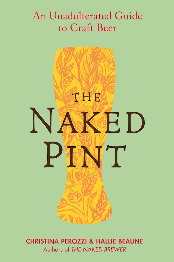 The Naked Pint by Christina Perozzi, Paperback | Indigo Chapters