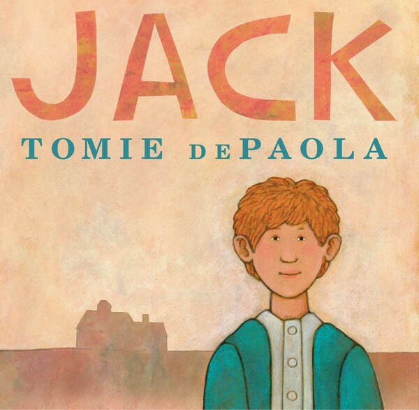 Jack by Tomie dePaola, Hardcover | Indigo Chapters