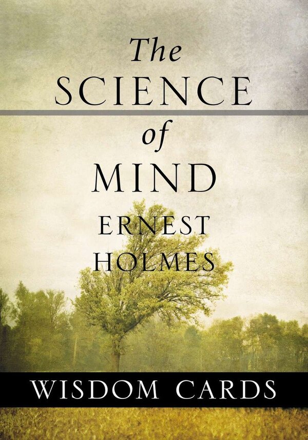 The Science Of Mind Wisdom Cards by Ernest Holmes, Paperback | Indigo Chapters