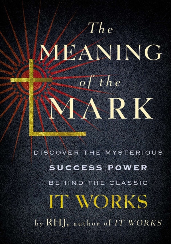 The Meaning Of The Mark by RHJ RHJ, Paperback | Indigo Chapters