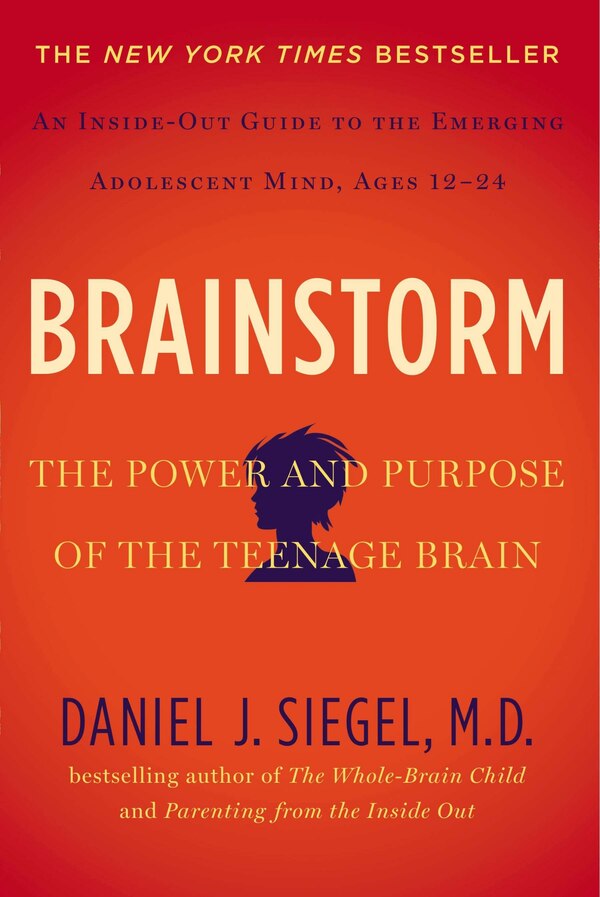 Brainstorm by Daniel J. Siegel, Paperback | Indigo Chapters