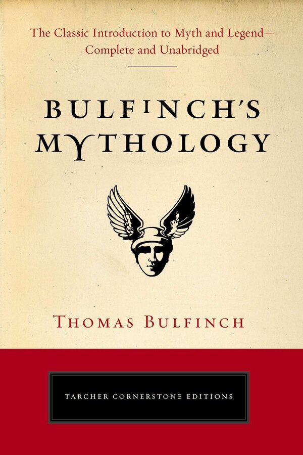 Bulfinch's Mythology by Thomas Bulfinch, Paperback | Indigo Chapters