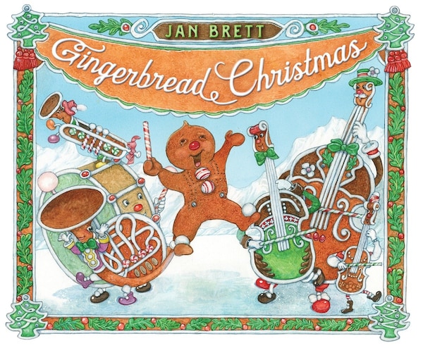 Gingerbread Christmas by Jan Brett, Hardcover | Indigo Chapters