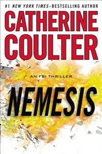 Nemesis by Catherine Coulter, Hardcover | Indigo Chapters