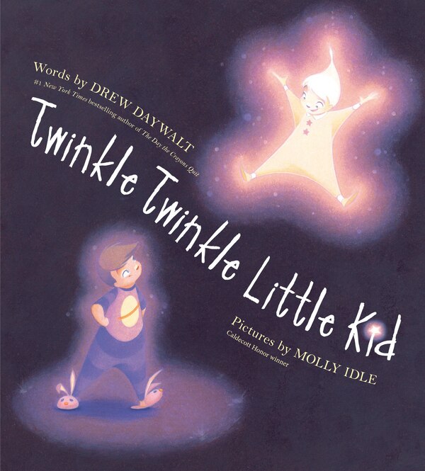 Twinkle Twinkle Little Kid by Drew Daywalt, Picture Books | Indigo Chapters