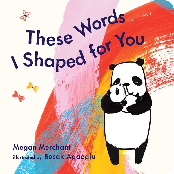 These Words I Shaped For You by Megan Merchant, Board Book | Indigo Chapters