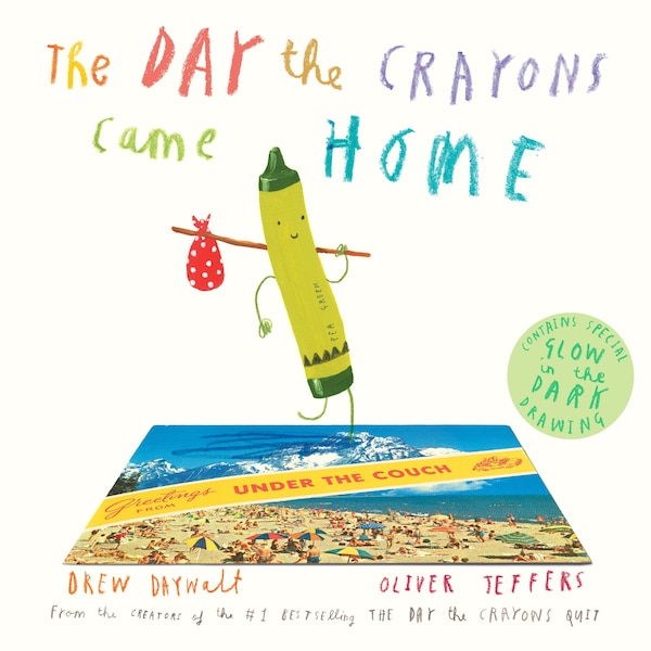 The Day The Crayons Came Home by Drew Daywalt, Hardcover | Indigo Chapters