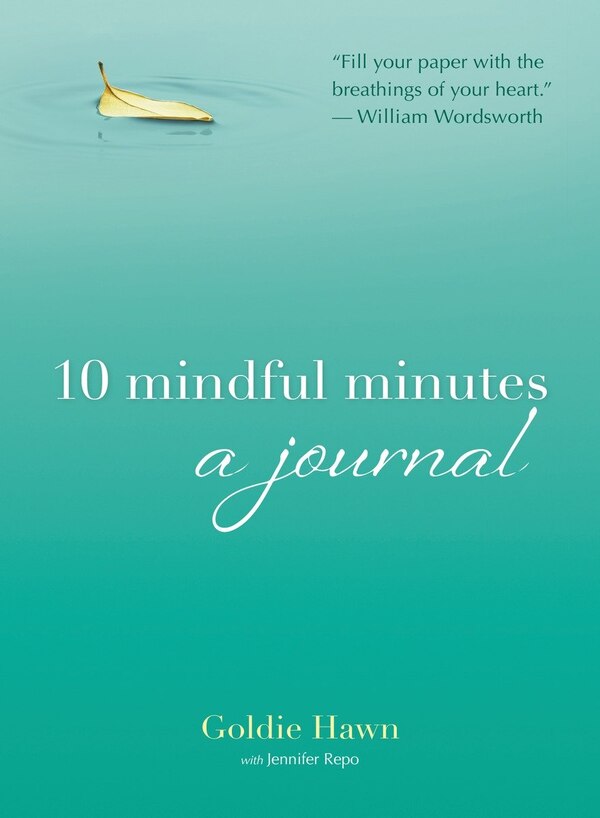 10 Mindful Minutes by Goldie Hawn, Paperback | Indigo Chapters